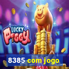 8385 com jogo